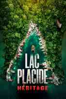 Lac Placide : Héritage